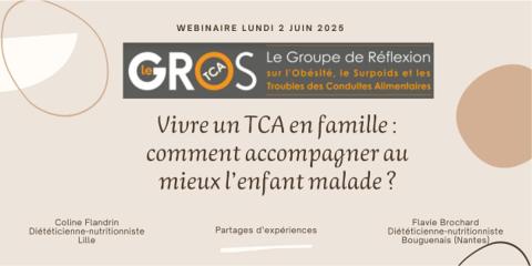Webinaire - Vivre un TCA en famille : comment accompagner au mieux l'enfant malade ?