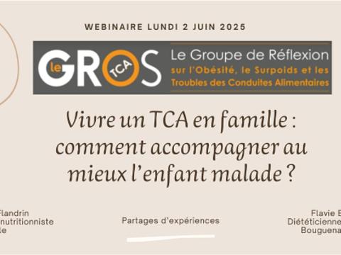 Webinaire - Vivre un TCA en famille : comment accompagner au mieux l'enfant malade ?